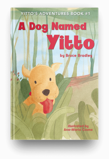 A Dog Name Yitto Children's Book by Bruce Bradley